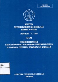 Image of Keputusan menteri pendidikan dan kebudayaan republik Indonesia Nomor 386/P/2019 tentang  prosedur operasional standar administrasi pemerintahan generik ketatausahaan di lingkungan kementerian pendidikan dan kebudayaan