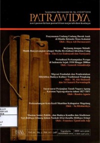 Image of Patrawidya Vol.20 No.3 Desember 2019 : Penyusunan Undang-Undang buruh anak di Hindia Belanda masa kolonial, Berjuang dengan melodi : Musik Banyuwangian sebagai media revitalisasi identitas using, Periodisasi perkumpulan perupa di Indonesia sejak 1930 hingga 2000an, Migrasi penduduk dan pembentukan hibriditas budaya kuliner tradisional Pengkang, Surat-surat perjanjian tanah nagara agung Karaton Ngayogyakarta tahun 1827-1831, Perkembangan kota kecil muntilan kabupaten Magelang, Muatan sosial politik dan budaya kandha dan sindhenan tari Bedhaya Semang dalam naskah serat Kandha Bedhaya Srimpi