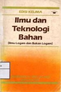 Image of Ilmu dan teknologi bahan (Ilmu logam dan bukan logam)