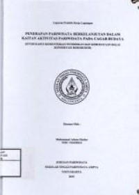 Image of Penerapan pariwisata berkelanjutan dalam kaitan aktivitas pariwisata pada cagar budaya (Studi kasus kementerian pendidikan dan kebudayaan balai konservasi borobudur)