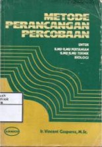 Image of Metode perancangan percobaan untuk ilmu-ilmu pertanian ilmu ilmu teknik biologi
