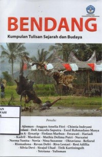 Image of Bendang : Kumpulan tulisan sejarah dan budaya