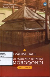 Image of Tradisi Haul Syekh Maulana Ibrahim Asmoroqondi di Tuban
