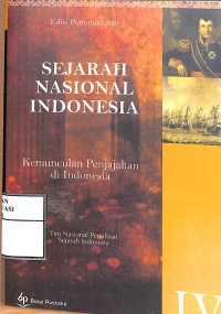Image of Sejarah Nasional Indonesia IV : Kemunculan penjajahan di Indonesia (1700-1900)