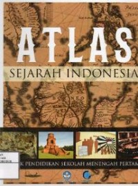 Image of Atlas Sejarah Indonesia : Untuk Pendidkan Sekolah Menengah Pertama