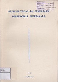 Image of Sekitar tugas dan pekerjaan direktorat purbakala
