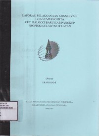 Image of Laporan Pelaksanaan Konservasi Gua Sumpang Bita Kecamatan Balocci Baru Kabupaten Pangkep Propinsi Sulawesi Selatan
