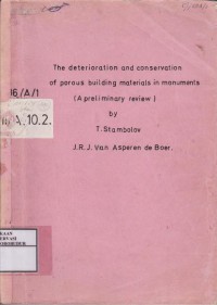 Image of The Deterioration and Conservation of Porous Building Materials in Monuments (A preliminary review)
