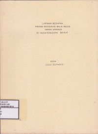 Image of Laporan Kegiatan Proyek Restorasi Balai Agung Taman Narmada di Nusa Tenggara Barata