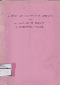 Image of A Report On Restoration of Monuments and The Make Use of Computer in Restoration Projects