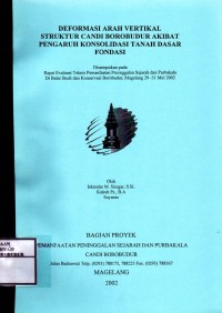 Image of Deformasi Arah Vertikal Struktur Candi Borobudur Akibat Pengaruh Konsolidasi Tanah Dasar Fondasi