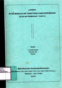 Image of Studi Masalah Air Tanah Pada Candi Borobudur (Studi Air Permukaan - Tahap II)