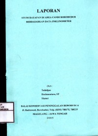 Image of Studi Rayapan di Area Candi Borobudur Berdasarkan Data Inklinometer