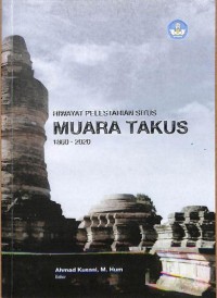 Image of Riwayat pelestarian situs muara takus 1860-2020