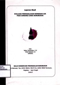 Image of Laporan Studi Evaluasi Permasalahan Rembesan Air pada Dinding Candi Borobudur