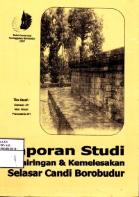 Image of Laporan Studi Kemiringan dan Kemelesakan Selasar Candi Borobudur