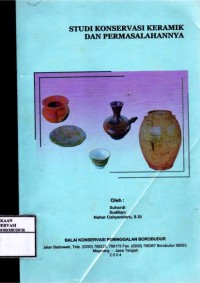 Image of Studi Konservasi Keramik dan Permasalahannya