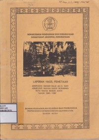 Image of Laporan Hasil Pemetaan Kompleks Makam Raja Jalil dan Kompleks Makam Saidil Mukammil Kota Madia Banda Aceh Tahun 1996/1997