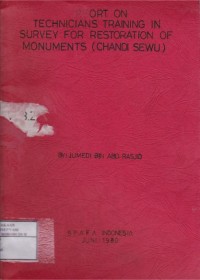 Image of Report on Technicians Training in Survey For Restoration of Monuments (Chandi Sewu)