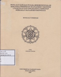 Image of Penilaian Kawasan Pusaka Borobudur dalam Kerangka Perspektif Multiatribut Ekonomi Lingkungan dan Implikasinya Terhadap Kebijakan Manajemen Ekowisata