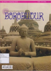 Image of Jurnal konservasi benda cagar budaya borobudur Vol.IV No.4 Desember 2010 : Menata kawasan cagar budaya berbasis ekosistem, Was borobudur a mandala?, Dampak pemanasan global terhadap keterawatan candi borobudur, Persepsi masyarakat sekitar terhadap pemanfaatan dan pelestarian candi borobudur, Physical carrying (daya dukung fisik) candi borobudur, Kajian undang-undang cagar budaya tahun 2010 dari sudut pandang pengelolaan world heritage, Standardisasi pengelolaan laboratorium di lingkungan direktorat peninggalan purbakala, Kajian pengujian bahan aditif semen untuk aplikasi konservasi dan pemugaran candi, Kerusakan dan pelapukan material bata, Ilmu kemunduran kualitas kayu dan peranannya terhadap sosialisasi dan revitalisasi teknologi pengawetan tradisional kayu yang terkandung dalam kearifan lokal budaya jawa,