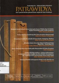 Image of Patrawidya Vol.16 No.3 September 2015 : Dampak sosial sebuah karya seni pada kaum miskin dan tertindas kajian sosiologis pada candi ganjuran, Temu maestro gandrung dari desa kemiren banyuwangi, Pewarisan tradisi membatik di desa kotah sampang madura, Rivalitas jamu jawa dan obat tradisional cina abad XIX-awal abad XX, Esoso mencari hari-hari baik pada masyarakat di pulau Kramian, Gallant british-indians violent indonesians british-indonesian conflict in two british newspaper the fighting cock and evening news (1945-1946), Orientasi politik kebangsaan di bali awal abad ke-20