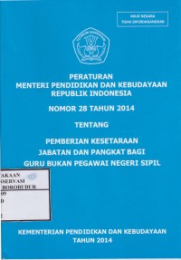 Image of Peraturan menteri pendidikan dan kebudayaan republik indonesia nomor 28 tahun 2014 tentang pemberian kesetaraan jabatan dan pangkat bagi guru bukan pegawai negeri sipil
