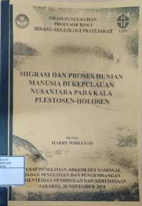Image of Migrasi dan Proses Hunian Manusia di Kepulauan Nusantara pada Kala Plestosen - Holosen