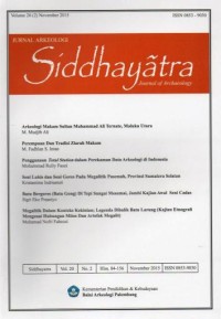 Image of Siddhayatra Vol.20 (2) November 2015 : Arkeologi makam sultan Muhammad Ali Ternate Maluku Utara, Perempuan dan tradisi ziarah makam, Penggunaan total station dalam perekaman data arkeologi Indonesia, Seni lukis dan seni gores pada megalitik pasemah provinsi Sumatera Selatan, Batu bergores (batu gong) di tepi sungai mesumai Jambi kajian awal seni cadas, Megalitik dalam konteks kekinian legenda dibalik batu larung (kajian etnografi mengenai hubungan mitos dan artefak megalit)