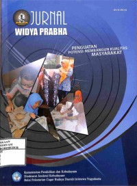 Image of Jurnal Widya Prabha; Riset - Aksi Perancangan Dan Pelaksanaan Program Pemberdayaan Masyarakat Kawasan Cagar Budaya Prambanan, Batik Candi Motif Batik Bersumber Pada Unsur Dekoratif Candi dan Arca di Prambanan dan Sekitarnya, Dimensi Manusia Dalam Pelestarian Cagar Budaya, Konsep Mandala Pada Candi - Candi Buddha Di Jawa Abad IX - X Masehi, Beberapa Bangunan Peribadatan Di Kampung Kauman Yogyakarta Several Religious Buildings In Kauman Village, Yogyakarta